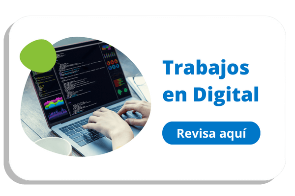 Revisa trabajos disponibles que requieren habilidades digitales